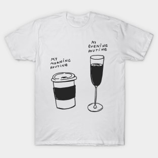 Morning Coffee And Evening Wine T-Shirt